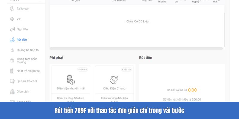 Rút tiền 789F với thao tác đơn giản chỉ trong vài bước